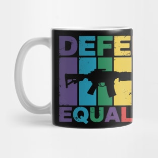 Defend Equality - LGBT - Gay Flag - Assault Rifle Mug